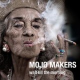 MOJO MAKERS