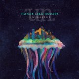 HANDS LIKE HOUSES