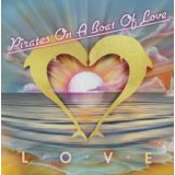 PIRATES ON A BOAT OF LOVE