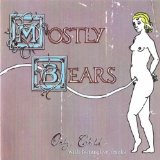 MOSTLY BEARS