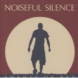 NOISEFUL SILENCE NOISEFUL SILENCE