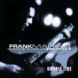 MARINO FRANK & MAHOGANY RUSH