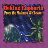 MELTING EUPHORIA
