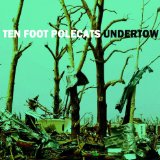 TEN FOOT POLECATS