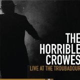 HORRIBLE CROWES