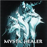 MYSTIC HEALER MYSTIC HEALER