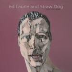 LAURIE ED & STRAW DOG