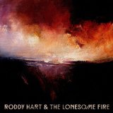 HART RODDY & THE LONESOME FIRE