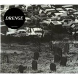 DRENGE