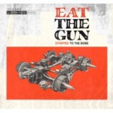 EAT THE GUN