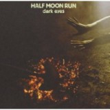 HALF MOON RUN HALF MOON RUN