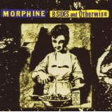 MORPHINE MORPHINE