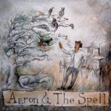 AARON & THE SPELL