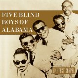 FIVE BLIND BOYS OF ALABAMA