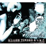 HIDDEN TIMBRE & C.K.F.