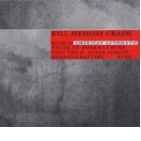 KILL MEMORY CRASH