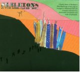 SKELETONS & THE GIRL FACED BOYS