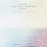 WHITE ASH FALLS WHITE ASH FALLS