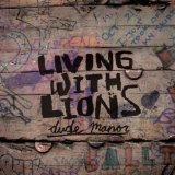 LIVING WITH LIONS
