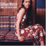 WELCH GILLIAN WELCH GILLIAN