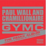 WALL PAUL & CHAMILLIONAIRE