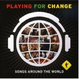 PLAYING FOR CHANGE
