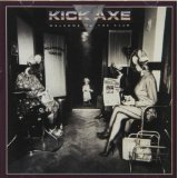 KICK AXE KICK AXE