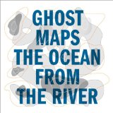 GHOST MAPS