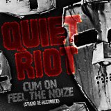 QUIET RIOT