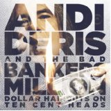 DERIS ANDI & BAD BANKERS