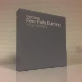 FEAR FALLS BURNING