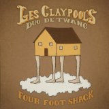 LES CLAYPOOLS DUO DE TWANG