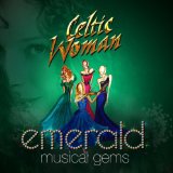CELTIC WOMAN CELTIC WOMAN