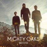 MIGHTY OAKS MIGHTY OAKS