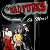 MAD TUBES