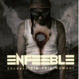 ENFEEBLE ENFEEBLE