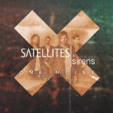 SATELLITES & SIRENS