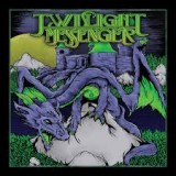 TWILLIGHT MESSENGER