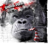 SHAKA PONK