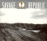 SAVAGE REPUBLIC