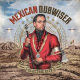 MEXICAN DUBWISER