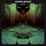 COSMIC GROUND