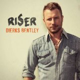 BENTLEY DIERKS BENTLEY DIERKS