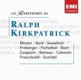 LES RARISSIMES:KIRKPATRICK RALPH & RECITAL