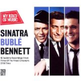SINATRA & BUBLE & BENNETT SINATRA & BUBLE & BENNETT