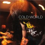 COLD WORLD COLD WORLD