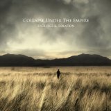 COLLAPSE UNDER THE EMPIRE