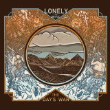 LONELY THE BRAVE