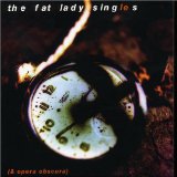 FAT LADY SINGS