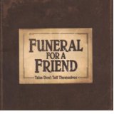 FUNERAL FOR A FRIEND